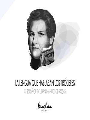 cover image of El español de Juan Manuel de Rosas